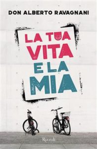 Alberto Ravagnani – La tua vita e la mia (2021)