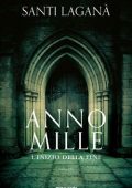 Santi Laganà - Anno mille. L'inizio della fine (2021)