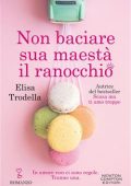 Elisa Trodella - Non baciare sua maestà il ranocchio (2021)
