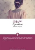 George Bernard Shaw - Pigmalione (2021)