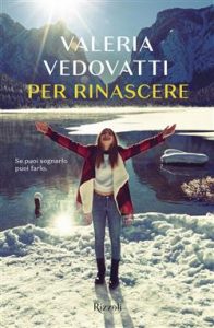 Valeria Vedovatti – Per rinascere (2021)