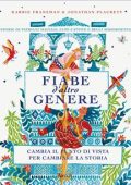 Jonathan Plackett, Karrie Fransman - Fiabe d'altro genere (2021)