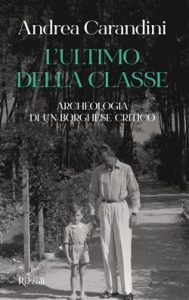 Andrea Carandini – L’ultimo della classe (2021)