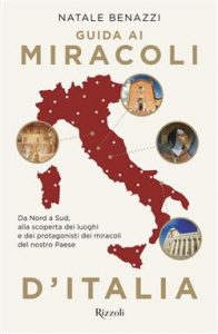 Natale Benazzi – Guida ai miracoli d’Italia (2021)
