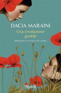 Dacia Maraini – Una rivoluzione gentile (2021)