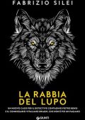 Fabrizio Silei - La rabbia del lupo (2021)