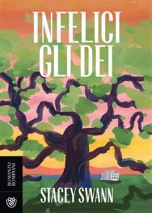 Stacey Swann – Infelici gli dei (2021)