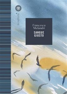 Francesca Melandri – Sangue giusto (2021)