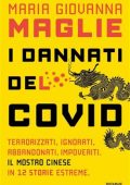 Maria Giovanna Maglie - I dannati del Covid (2021)
