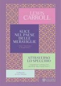 Lewis Carroll - Alice nel paese delle meraviglie. Attraverso lo specchio (2021)