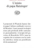 Alberto Melloni - L'inizio di papa Ratzinger (2021)
