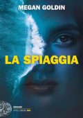 Megan Goldin - La spiaggia (2021)