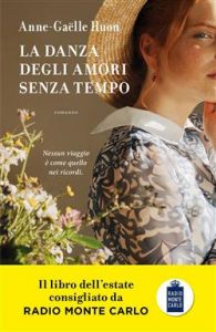 Anne-Gaëlle Huon – La danza degli amori senza tempo (2021)