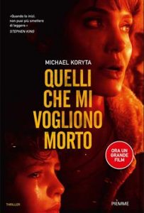 Michael Koryta – Quelli che mi vogliono morto (2021)