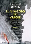 Gianluca Barbera - Il viaggio dei viaggi (2020)