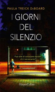 Paula Treick DeBoard – I Giorni del Silenzio (2017)