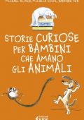 img Michael Rosen - Storie Curiose per Bambini che Amano gli Animali (2021)