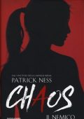 Patrick Ness - Chaos vol.02. Il nemico (2015)