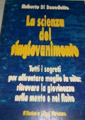 Roberto Di Benedetto - La scienza del ringiovanimento (1999) pdf