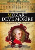 Max Morini, Francesco Morini - Mozart deve morire (2021)