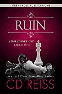 C.D. Reiss – Corruzione Vol. 2. Ruin (2021)