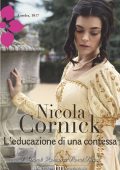 Nicola Cornick - Le audaci donne del Ton Vol. 6. L'educazione di una contessa (2013)