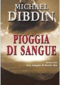 Michael Dibdin - Pioggia di sangue (2004)
