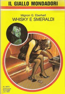 Mignon Good Eberhart – Whisky e smeraldi (1988)
