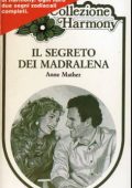 Anne Mather - Il segreto dei Madralena