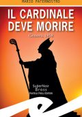 Mario Paternostro - Il Cardinale deve morire (2019)