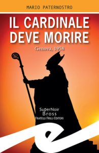 Mario Paternostro – Il Cardinale deve morire (2019)