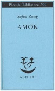 Stefan Zweig – Amok (2014)