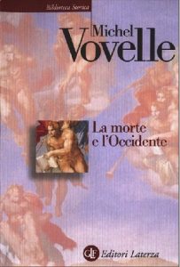Michel Vovelle – La Morte e l’Occidente (2009)