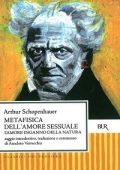 img Arthur Schopenhauer - Metafisica dell