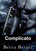 Becca Berger - Complicato - Demoni dell'Inferno vol. 1 (2021)