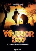 img Virginia Clay - Warrior boy. Il coraggio del guerriero (2021)