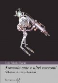 Luis Mario Borri – Normalmente e altri racconti (2020)