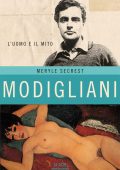 Meryle Secrest - Modigliani (2012)