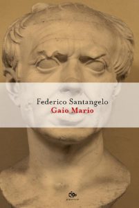 Federico Santangelo – Gaio Mario (2021)