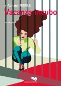 Adriana Pertile - Vacanza incubo (2020)