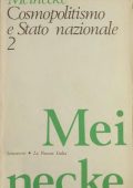 img Friedrich Meinecke - Cosmopolitismo e Stato Nazionale. Volume 2 (1975)