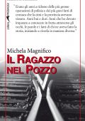 Michela Magnifico - Il ragazzo nel pozzo (2019)