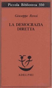 Giuseppe Rensi – La Democrazia Diretta (2010)