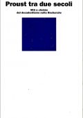 img Antoine Compagnon - Proust Tra Due Secoli. Miti e Clichés del Decadentismo nella Recherche (19