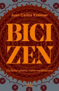 Juan Carlos Kreimer – Bici zen (2019)
