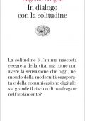 Eugenio Borgna - In dialogo con la solitudine (2021)