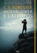 Cecil S. Forester - Hornblower e l'Atropos (2021)