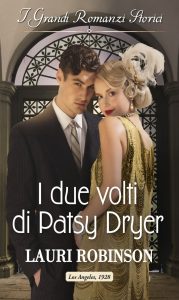 Lauri Robinson – Le sorelle Dryer Vol. 1. I due volti di Patsy Dryer (2021)