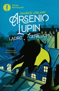 Maurice Leblanc – Arsenio Lupin. Ladro gentiluomo (2021)