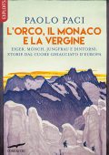 Paolo Paci - L'orco, il monaco e la vergine (2020)